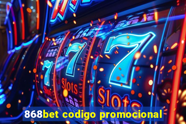 868bet codigo promocional